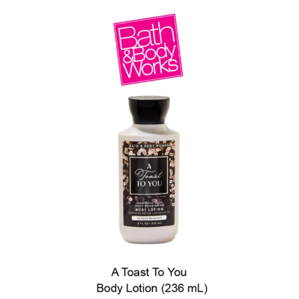 A Toast To You Body Lotion
